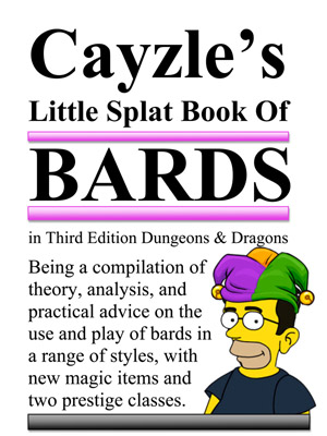 cover image of Cayzle's Little Splat Book of Bards in 3E Dungeons and Dragons